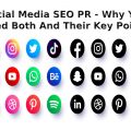 Social Media SEO PR – Why You Need Both And Their Key Points – 2024